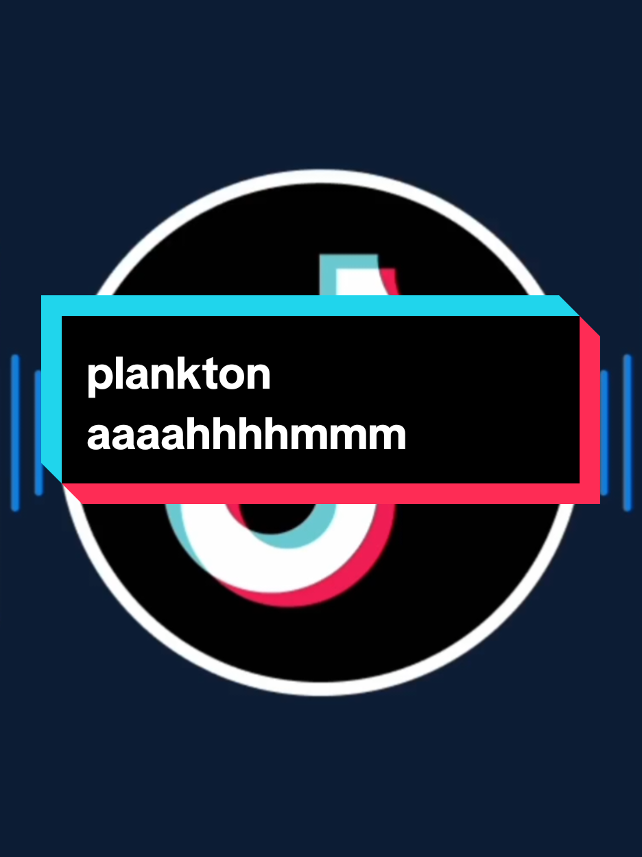 Sound Effects - plankton aaaahhhhmmmm #soundeffects #soundviral #mentahan #fyp #plankton 