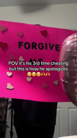 As long as he’s sorry! People make mistakes 🥹🥹🥹  #cheating #Relationship #relatable JK my bestie gave it to me 🤺😝