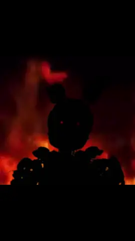 I hate you I’ve always hated you #springtrap #fnaf #ihateyouivealwayshatedyou #scary #fire #williamafton #VN 