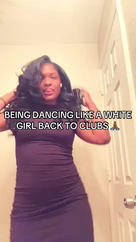i wish it was socially acceptable again #blackgirl #whitegirldance #clurb #club #19 #dance 