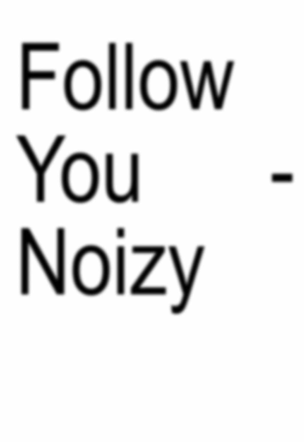 Follow You - Noizy #fyp #lyric #viralvideo #foryou #foryoupage #music 