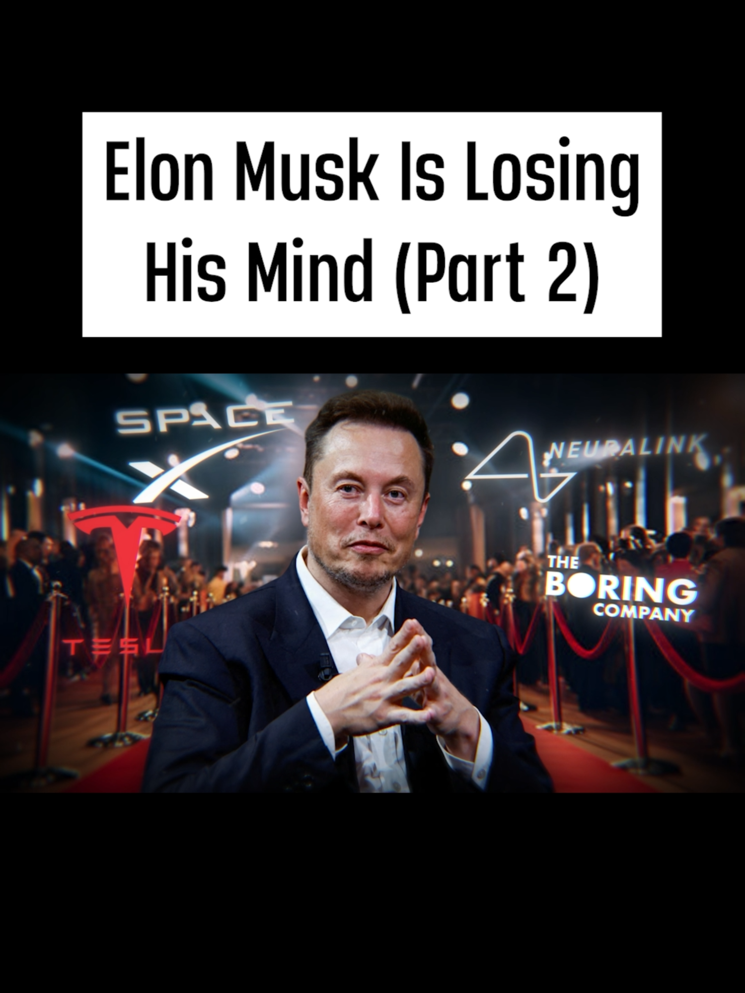 Elon Musk Is Losing His Mind (Part 2) #ElonMusk