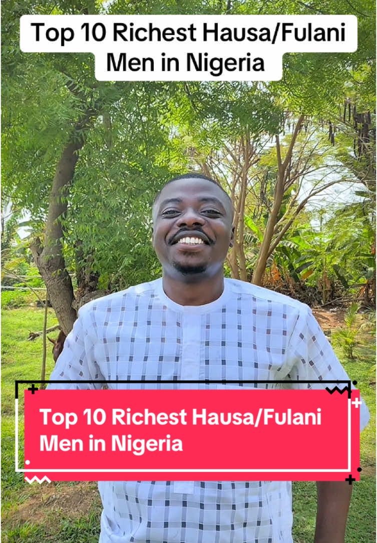Richest Hausa/Fulani Men… #rich #Olas #dangote #hausa #fulani #arewa 
