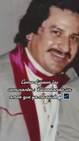 De dos almas que en verdad se amaban❤️‍🩹 #loscaminantes #agustinramirez #unamelodiatriste #caminabaporlaorilladelmar #lagrimasalrecordar #dedicala 