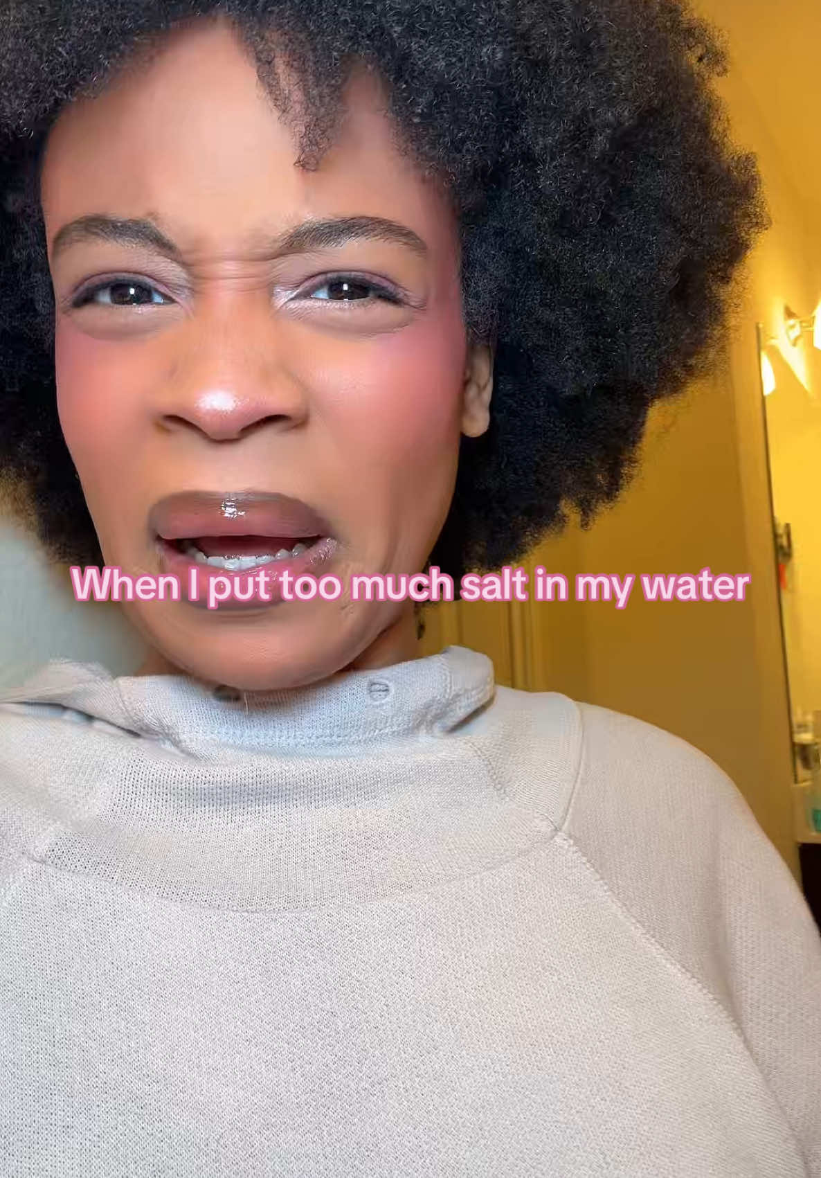 Girlbossed to hard my friend #salt #water #too #much #salty #health 