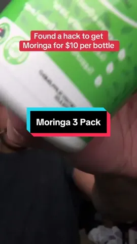 Moringa 3 Pack at $10 a bottle
