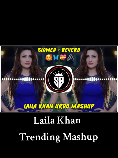 Laila Khan Urdu MashUp ( Dil Dey Deya Hai-Sun Raha Hai Na Tou ) #slowedandreverb #bassboosted #foryou #viralvideo #sb_boosted #tiktoktrendingsong #fullsong #growmyaccount @TikTok @TiktokMusic @Studiofficiall @♩♪♫ܢ݆ߺܢܚ݅ࡅ߳و ܢܚܝ̇ߺܥܝے♫♪♩· @thelailakhanofficial 