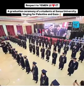Respect to YEMEN🇾🇪 A graduation ceremony of students at Sanaa University. Singing for Palestine and Gaza✌🏻