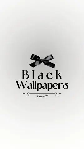 𝐁𝐥𝐚𝐜𝐤 𝐖𝐚𝐥𝐥𝐩𝐚𝐩𝐞𝐫𝐬🖤 #black #wallpaper #wallpapers #foryou #fyp #adrienne♡ 