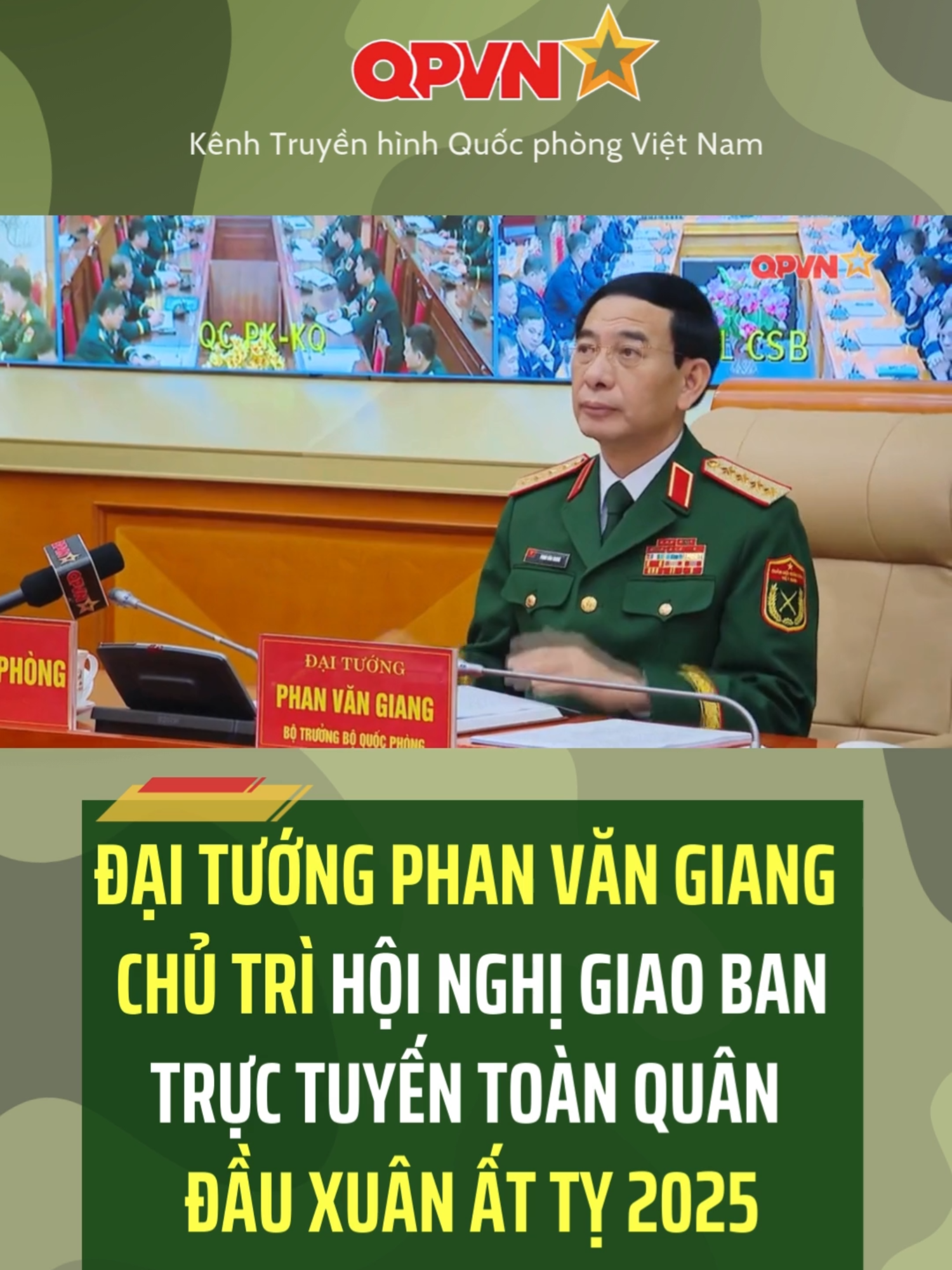 Sáng nay, Mùng 1 Tết, Đại tướng Phan Văn Giang - Ủy viên Bộ Chính trị, Phó Bí thư Quân ủy Trung ương, Bộ trưởng Bộ Quốc phòng đã chủ trì Hội nghị giao ban trực tuyến toàn quân đầu xuân Ất Tỵ 2025. Dự hội nghị có các đồng chí: Thượng tướng Trịnh Văn Quyết – Bí thư Trung ương Đảng, Ủy viên Thường vụ Quân ủy Trung ương, Chủ nhiệm Tổng cục Chính trị QĐND Việt Nam; Đại tướng Nguyễn Tân Cương - Ủy viên Trung ương Đảng, Ủy viên Thường vụ Quân ủy Trung ương, Tổng Tham mưu trưởng QĐND Việt Nam, Thứ trưởng Bộ Quốc phòng và các đồng chí lãnh đạo Bộ Quốc phòng, Bộ Tổng Tham mưu, Tổng cục Chính trị QĐND Việt Nam. #qdndvn #qpvn #camerachiensi #vietnam #hpny #chucmungnammoi #2025 #boquocphong #daituongphanvangiang #hoinghi