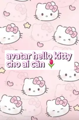 avatar hello kitty cho ai cần 🌷, chúc mn có 3 ngày Tết vui nhé #khongflop #xuhuong #xuhuong 