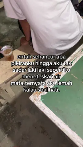 #fyp #4u #fyppppppppppppppppppppppp #berandaanda #katakata #foryou #galau #sadstory #galaubrutal🥀 @Mas A 2ND 