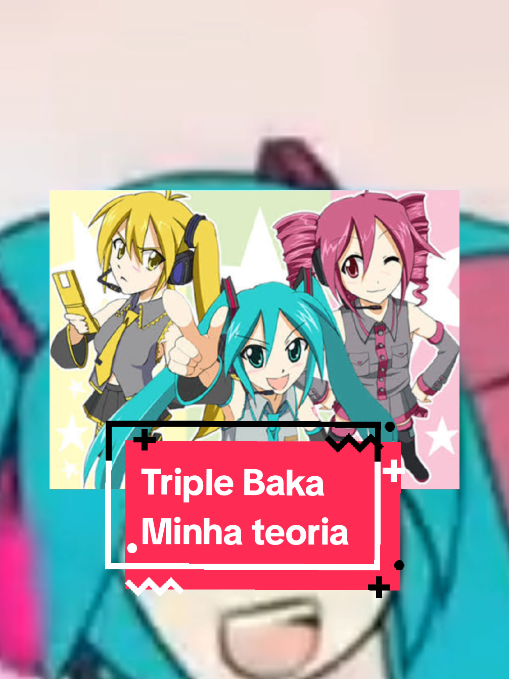 #triplebaka #vocaloid #abordermind #kasaneteto #akitaneru #hatsunemiku 