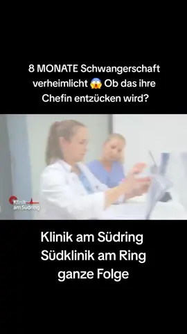 8 MONATE Schwangerschaft verheimlicht 😱 Ob das ihre Chefin entzücken wird? |Klinik am Südring  - Südklinik am Ring  - ganze Folge  - #klinikamsüdring #südklinikamring  #beziehung  #peinlich #geheimnis #lüge #FreddyFreitag #freddyseehauser  #drsommerfeld #sommerfeld #carllöwenfeld #geroreiter #helmutalbers #birgitmaas #leepham  #johannakrämer #tabearohde   #klinik #krankenhaus  #südring #ganzefolge #charlotteengel  #ganzefolgen #diagnose #südklinikamring  #geheimnis   #notfall  #notaufnahme #krankenhaus #arzt #ärztin   #tiktok #tiktokviral #tiktokofficial #viral #christinatraudtner  #famevideo #fame #foryou #tiktokofficial #viral #viralvideo #viraltiktok #foryoupage #schwanger #hochschwanger #schwangerschaft @auf.streife.1 @blauer.drache 