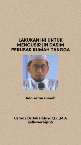lakukan ini untuk mengusir Jin DASIM . Semoga bermanfaat 🙏🏻  17.12 #fyp #adihidayat #ustadzadihidayat #pengantinsetan #dasim #jindasim #rumahtangga#nasehatpernikahan #pernikahan #suamiistri #keluargabahagia 