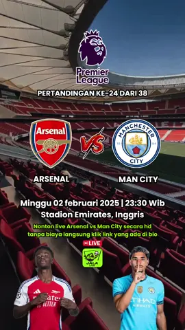 JADWAL PREMIER LEAGUE ARSENAL VS MANCHESTER CITY NONTON LIVE PERTANDINGAN KLIK LINK YANG ADA DI BIO #arsenalvsmanchestercity #arsenal #mancity #jadwalligainggris #PremierLeague #jadwalbola #football #fyp #foryou #lewatberanda 