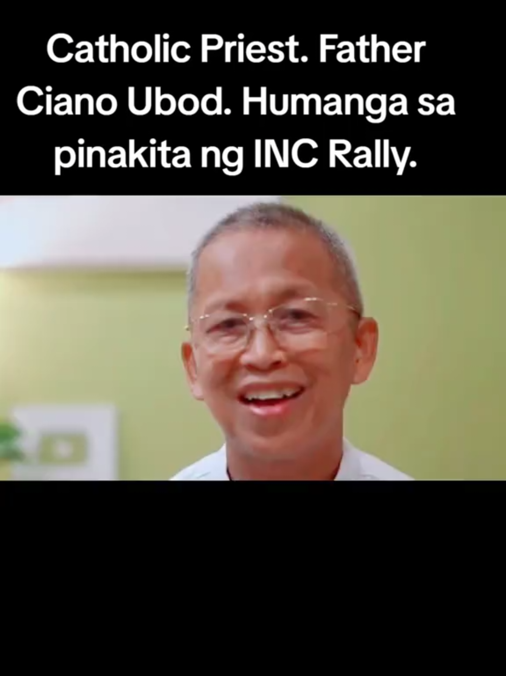 Catholic Priest. Father Ciano Ubod. Humanga sa pinakita ng INC Rally.