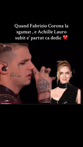 #fabriziocorona #ferragni #fedez #achillelauro e chest’e’
