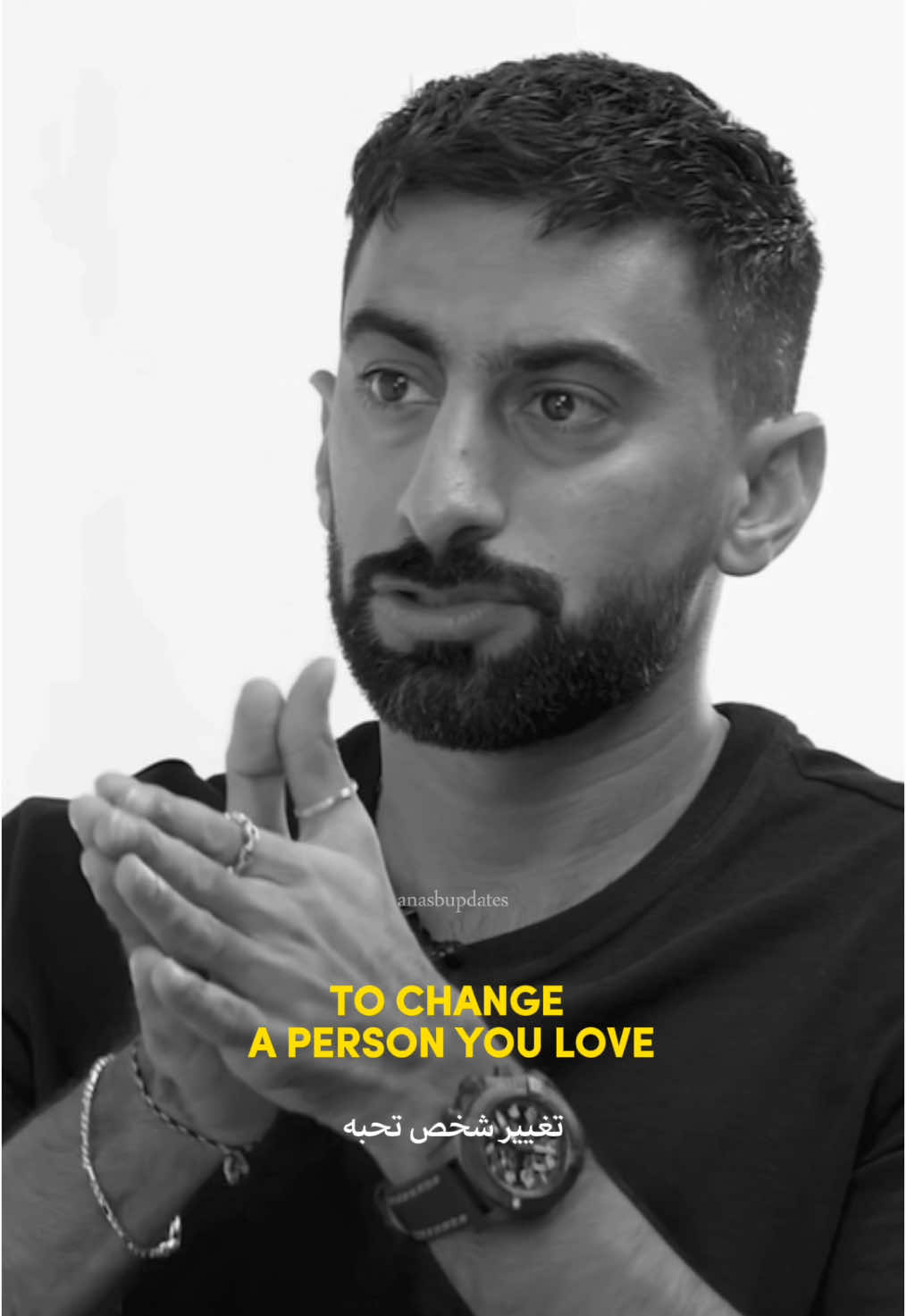 Don’t try to change a person you love.✨ @AB | أنس بوخش  #anasbukhash #anasbupdates #أنس_بوخش  #abtalks#tiktok#tiktoks #instagram #viral #reels #trending #explore