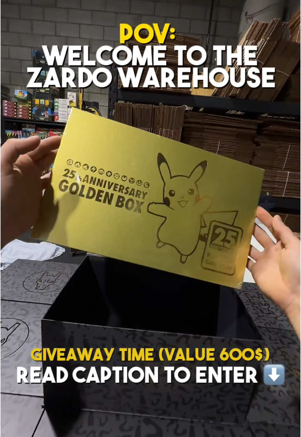 🚀 ZardoCards Warehouse ! Giveaway Rules Below ⬇️ 💥 Win a Pokemon 25th Anniversary Golden Box (Value 600$)  📌 HOW TO ENTER: 1️⃣ Follow @ZardoCards 2️⃣ Like & Share this post  3️⃣ Comment your favorite part of the new warehouse & share it a friend 🎁 Share this Reel to your story & tag @ZardoCards (optional, but gets you bonus points 😉) 🏆 Winner announced on the February 14th in the broadcast channel ! #fyp #pokemon #pokemoncards #fypシ #fypシ゚viral 