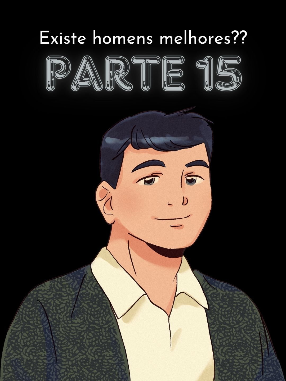 Existe homens melhores??PT15#reddit_tiktok #reddit #redditstories #redditbrasil #historia #garotosapoiamgarotos