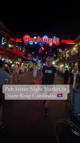 Pub street night market in Siem Reap Cambodia 🇰🇭  #fyp #travelvlog #cambodia #siemreap #vacation 