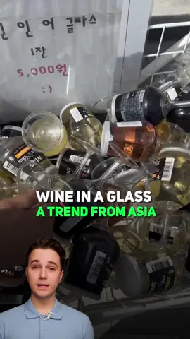 Wine in a glass - new trend from Asia!!! 