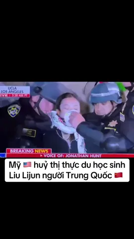 Hoa Kỳ đã quyết định hủy thị thực du học của Liu Lijun, một sinh viên Trung Quốc tốt nghiệp tại UCLA. Cô ấy đã hỗ trợ những người ủng hộ Palestine tại UCLA Cảnh sát cũng tìm thấy nhiều tài liệu chống phá của Liu Lijun khi cô tham gia vào các cuộc biểu tình có tổ chức và qui mô lớn này