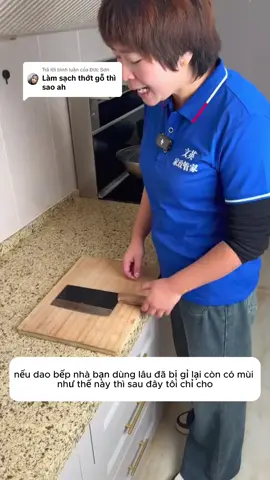 Trả lời @Đức Sơn cả dao lẫn thớt luôn nhé 😊#tips #meovat #meovatcuocsong #tiktokmademebuyit #xuhuong #fyp #meohay #vesinhnhabep #vesinhnhacua 