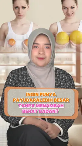 Ingin Punya Payudara Lebih Besar Tanpa Menambah Berat Badan #fyp #fyppppppppppppppppppppppp #f