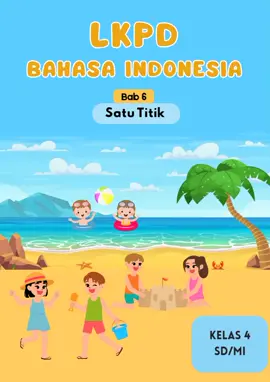 LKPD KELAS 4 BAB 6 SATU TITIK #lkpd #kelas4 #lkpdkelas4 #bahasaindonesia #lkpdbahasaindonesia #materikelas4 #guru #gurusd #gurumi #gurutiktok #fyp #foryou #foryoupage #fyppppppppppppppppppppppp #kurikulummerdeka #kurikulumnasional