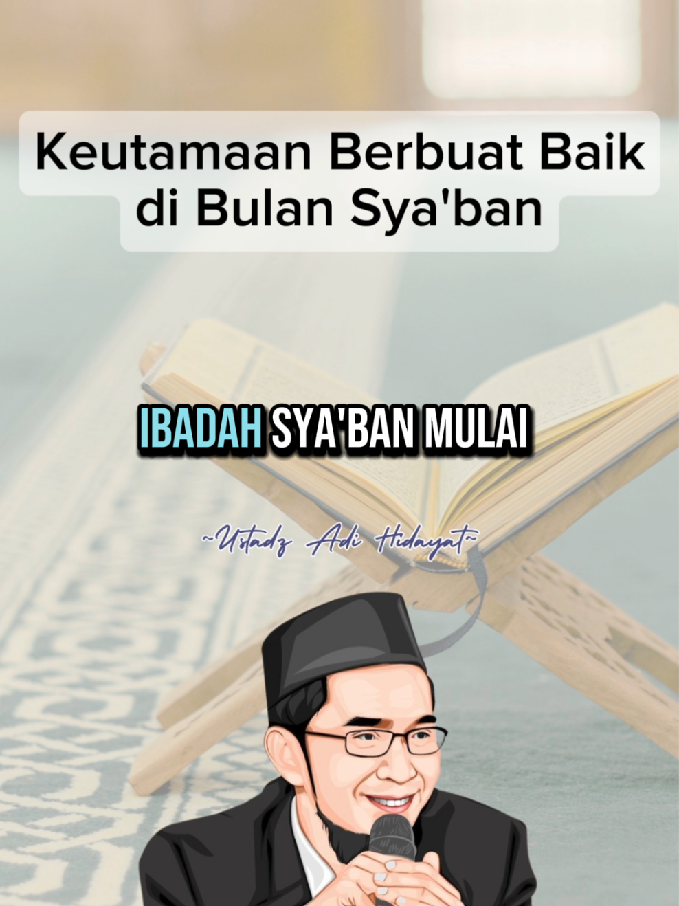 Keutamaan Berbuat Baik di Bulan Sya'ban - Ustadz Adi Hidayat #ngaji #ceramah #ustadzadihidayat #syaban #f4 