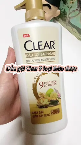 Clear 9 loại thảo dược #daugoi #clear #clear9loaithaoduoc #unilever #viralvideo #xuhuong 