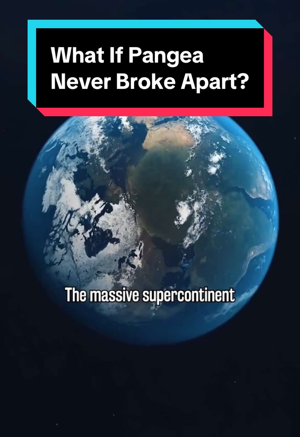 What If Pangea Never Broke Apart?  #universe #space #Science #Astronomy #facts 
