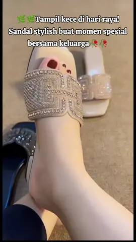 Sandal hari raya 2025 #sandal #sandalwanita #sandalwanitaterbaru #sandalhariraya #sandalterbaru #masukberanda #sandallebaran #OOTD #outfitideas #rekomendasi 