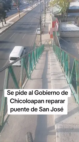 Solicitamos al #Gobierno de #Chicoloapan y a la @Secretaría de Movilidad EDOMÉX su atención para reparar puente peatonal de San José @Delfina Gómez Álvarez @Gobierno del Estado de México 