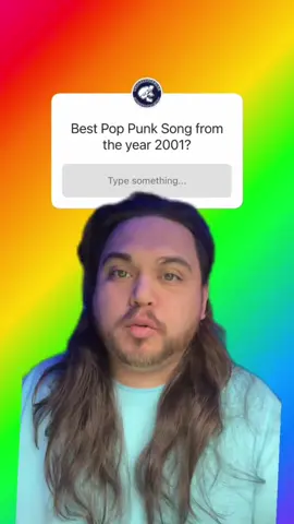 What is Your Favorite Pop Punk Song from the year 2001? Part 1
