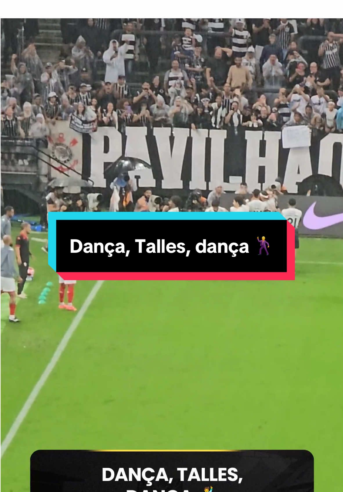 TALLES MAGNO AMPLIA O PLACAR PARA O CORINTHIANS, DANÇA, “MEU GAROTO”🕺 🎥 Heloisa Durand / Meu Timão #Corinthians #Timao #MeuTimao #TikTokEsportes #TallesMagno 