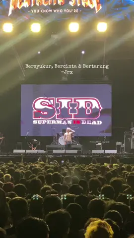 Hiduplah seperti ini hari terakhirmu #supermanisdead #sid #jrx #mentalitafest #konserjogja 