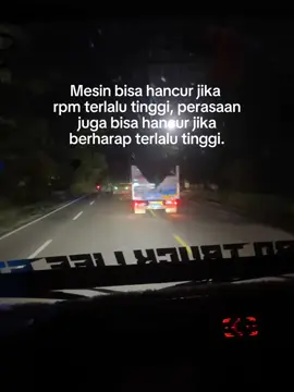 Batasi harapanmu dengan seseorang, agar sakitmu tidak berlebihan 😇 #drivermuda #truckstory #storytruck 