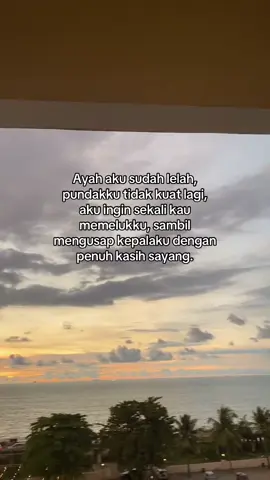 Cape yah #ayahcintapertamaanakperempuan #brokenhome #fyp #kangenayah #ayahku 