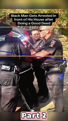 Black Man Gets Arrested In front of His House.👮‍♂️ #blackmen #arrest #citizen #illegal #ego #law #lawsuit #copsoftiktok #police #policeofficer #officer #foryou #foryoupage 