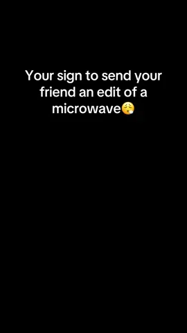 Haven't posted in a while so here's another microwave edit🥰 #CapCut #fyp #foryou #foryoupage #fy #fyppp #microwave #microwaveedit #relateble 