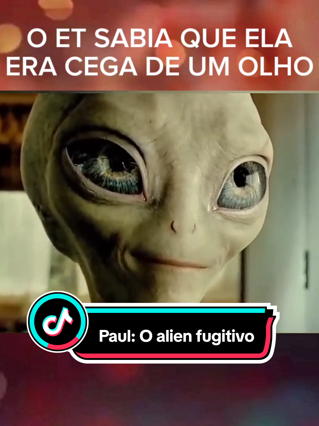 O ET sabia q ela era cega de um olho  Paul: O alien fugitivo  #filme #pauloalienfugitivo #fyp #edits #cortes 