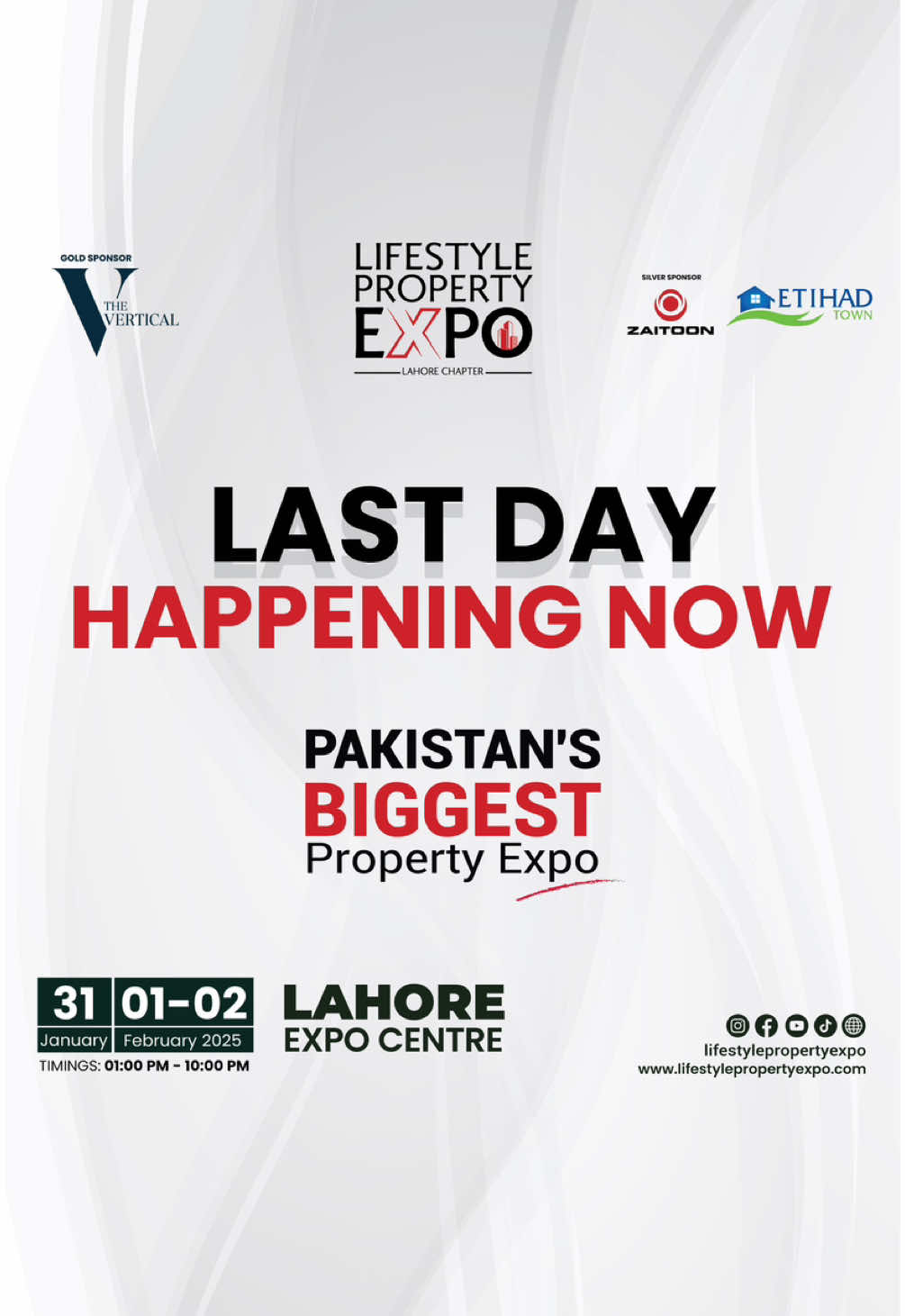 🏡✨ LAST DAY – HAPPENING NOW! ✨🏡 🔥 PAKISTAN'S BIGGEST PROPERTY EXPO LIVE! 🔥 📅 31st January – 2nd February 2025 ⏰ Timings: 01:00 PM - 10:00 PM 📍 Venue: Expo Centre, Lahore Don’t miss your final chance to explore top real estate projects, meet industry leaders, and secure exclusive investment opportunities! 🌟 Proud Sponsors: 🏆 Gold Sponsor: The Vertical 🎉 Silver Sponsors: Zaitoon & DHA Multan 👨‍👩‍👧‍👦 FREE ENTRY for Families! 🌐 Visit: www.lifestylepropertyexpo.com ✨ Join us today and be part of Pakistan’s biggest property event! ✨ #LifestylePropertyExpo #LastDay