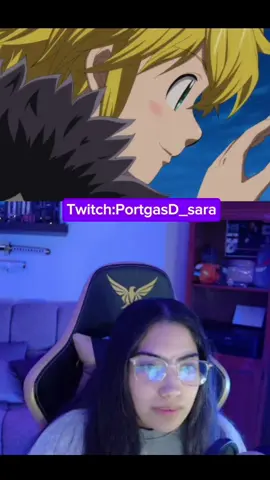 SE ACABOO 😭😭 . . Mi segunda cuenta: Sarai_reac  . Stream en twitch: PortgasD_sara . #reydemonio #arcangeles #7pecadoscapitales #escanor #meliodas #10mandamientos #reaccion #Anime #fyp 
