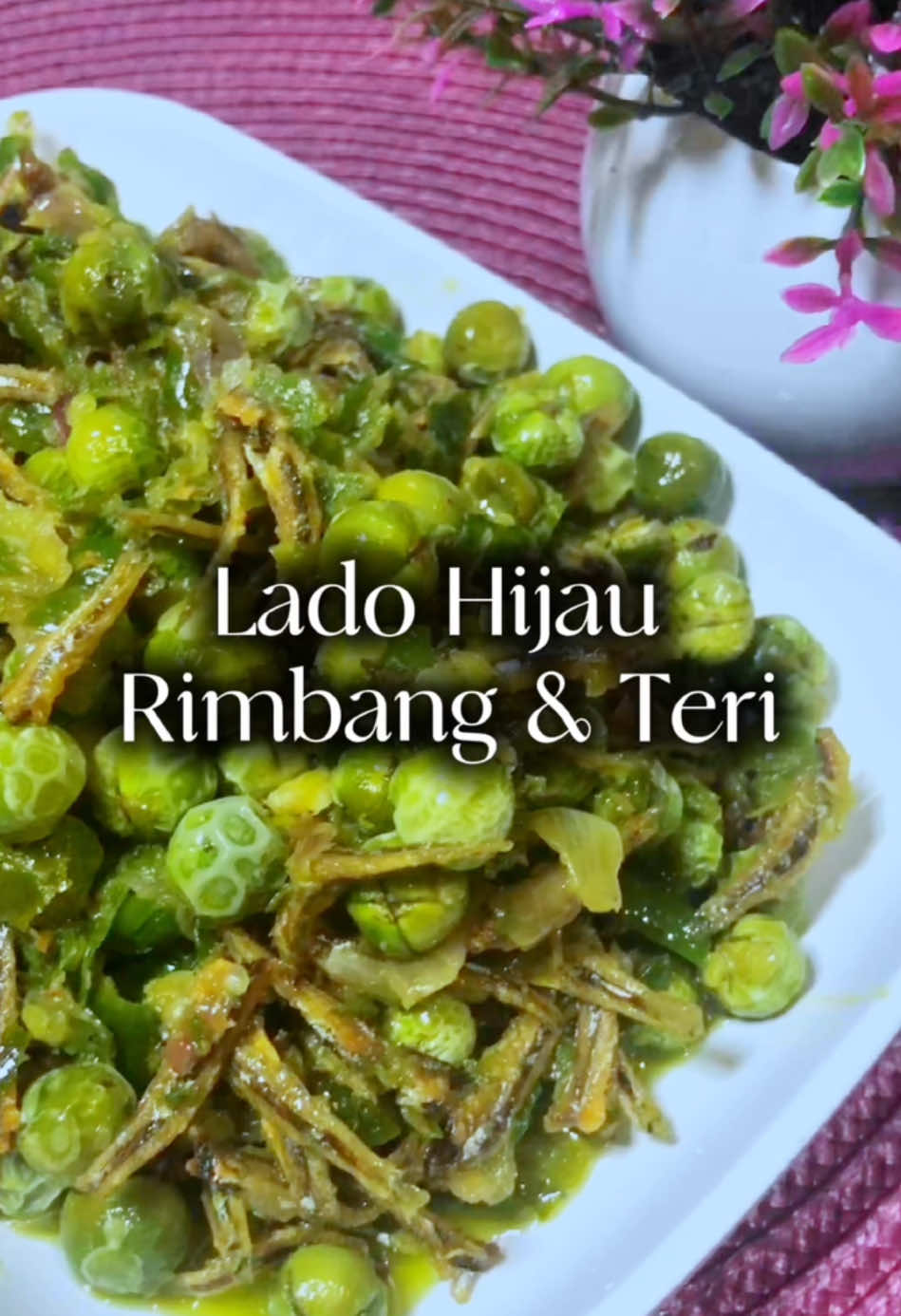Lado Hijau Rimbang campur Teri! Ada yang masak seperti ini juga? atau cukup sebagai lalapan saja?♨️ #minangkabaucuisine 
