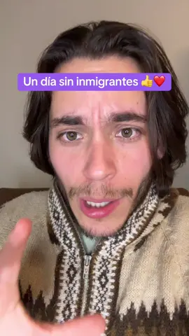 Ya casi llega un día sin inmigrantes 👍
