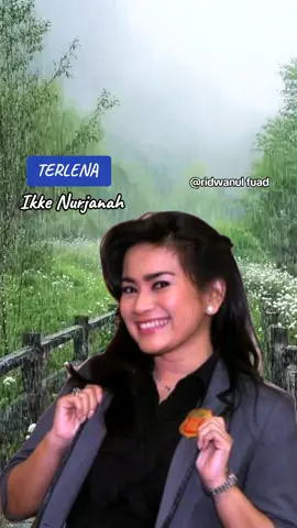 TERLENA IKKE NURJANAH #terlena #ikkenurjanah #lagukenangan #nostalgia #dangdut #fyp #