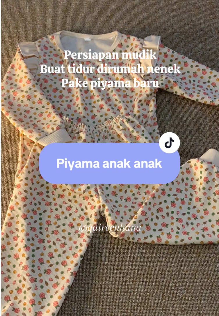 Lebaran serba baru biasanya diusahain kalo buat anak 🥰 #piyamakekinian #piyamaanak #fypシ゚ 